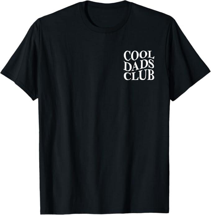 

Cool Dads Club Father s Day From Daughter Son Funny Groovy T-Shirt L