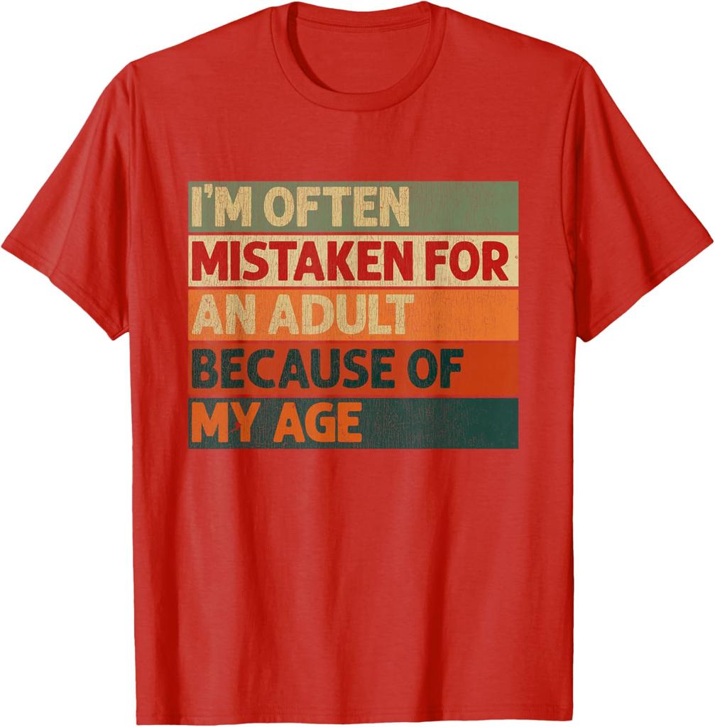 Im Often Mistaken for an Adult Because of My Age Funny TShirt Funny Retro Graphic Mens Cotton TShirt