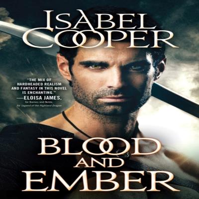 Blood and Ember by Isabel Cooper Paperback Book 9781492687603