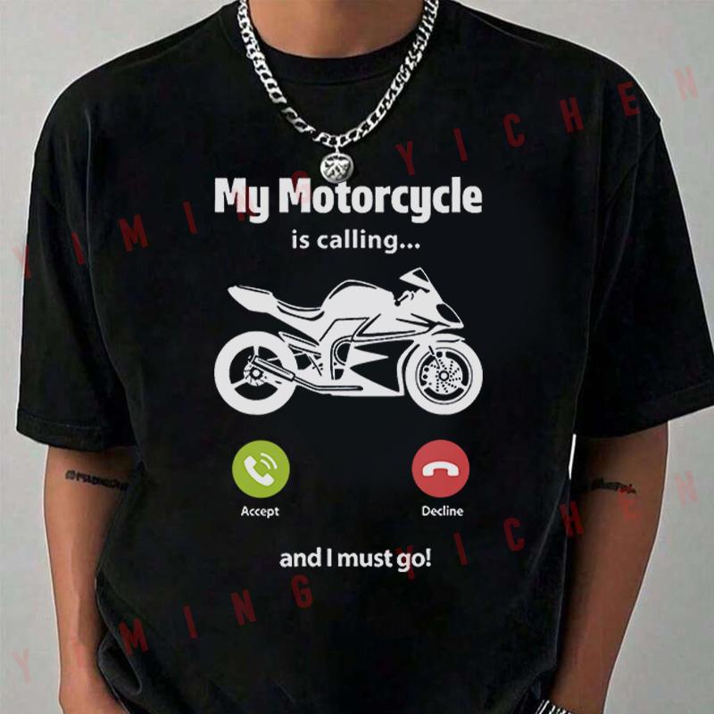 Motorcycle Is Calling And I Must Go Motorbike T-shirt Casual Mens Summer Sportswear Tee