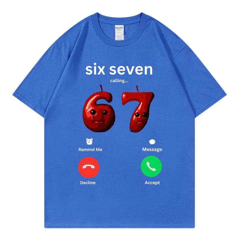 67 ruft Lustiger Meme T-Shirt für Männer Frauen Hohe Qualität Mode Oversized T-Shirts Sommer Freizeit Baumwolle Kurzarm T-Shirts