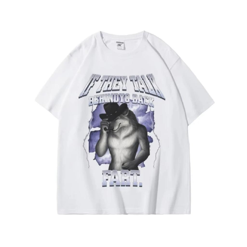 If They Talk Behind Yo Back Fart Wolf Literally Me Funny Meme Emo T-shirt Unisex Fashion Vintage Short Sleeve T Shirt Streetwear
