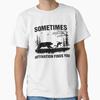 Funny Sometimes Motivation Finds You Fitness Humor Short Sleeve Tshirt Unisex T-Shirt