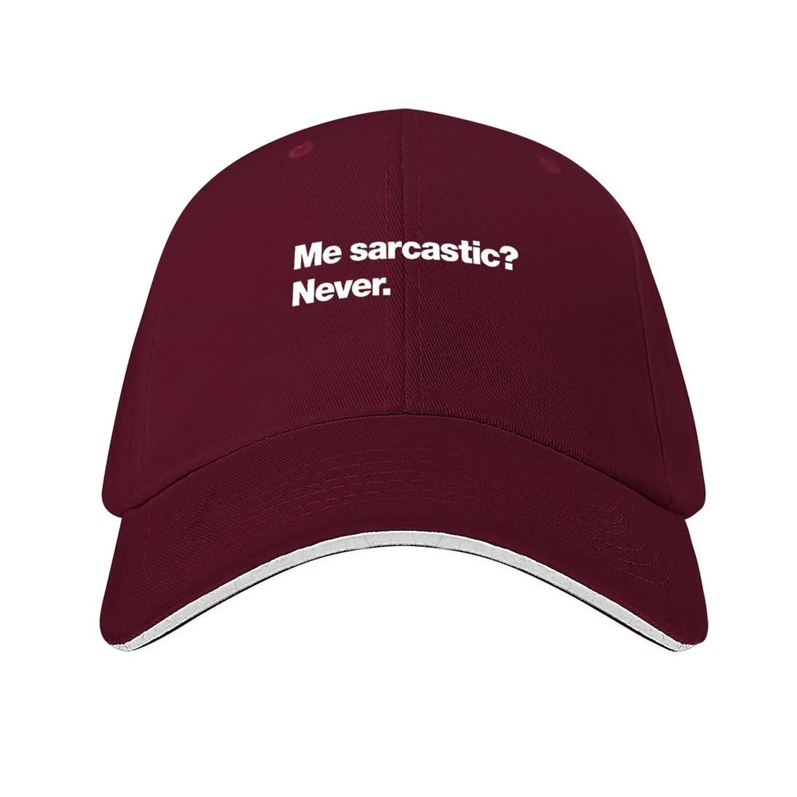 Me sarcastic Never Baseball Cap Fishing cap foam party Hat Anime Funny hats For Women Mens