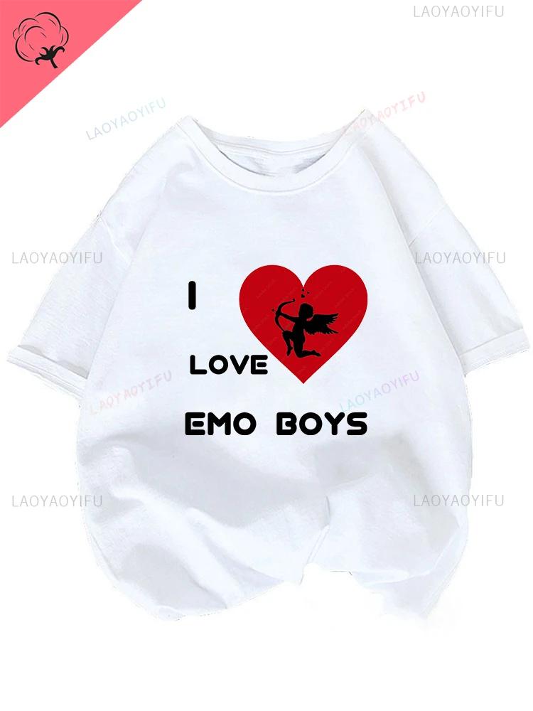 Woman Tshirt I Love Emo Boys T Shirt Short Sleeve Funny T Shirt Print Fashion Harajuku Streetwea Casual  Tops Couple Tees Top