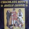 7inch Record CHOCOLATE BOYS  Brasilia Carnaval 1036236Y Omega Internati 1975 Belgium Latin Used