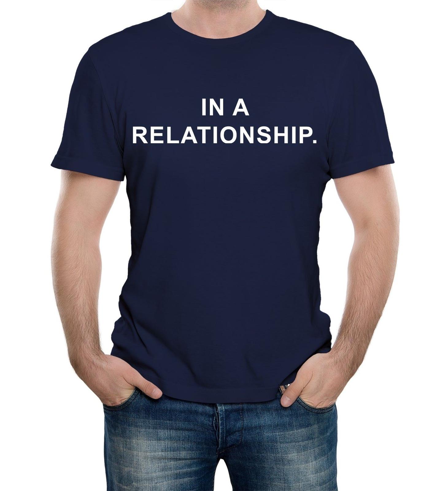 Mens In A Relationship T-Shirt Mens Womens Tees Top Partner Stalker Valentines Obsessed Love Forced XL