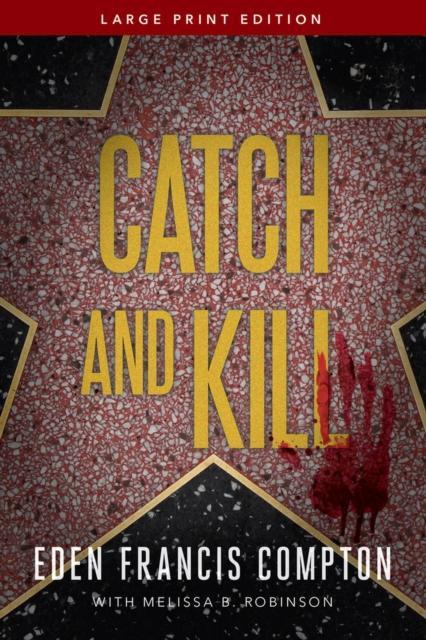 Catch and Kill by Melissa B. Robinson Paperback Book 9781646305186