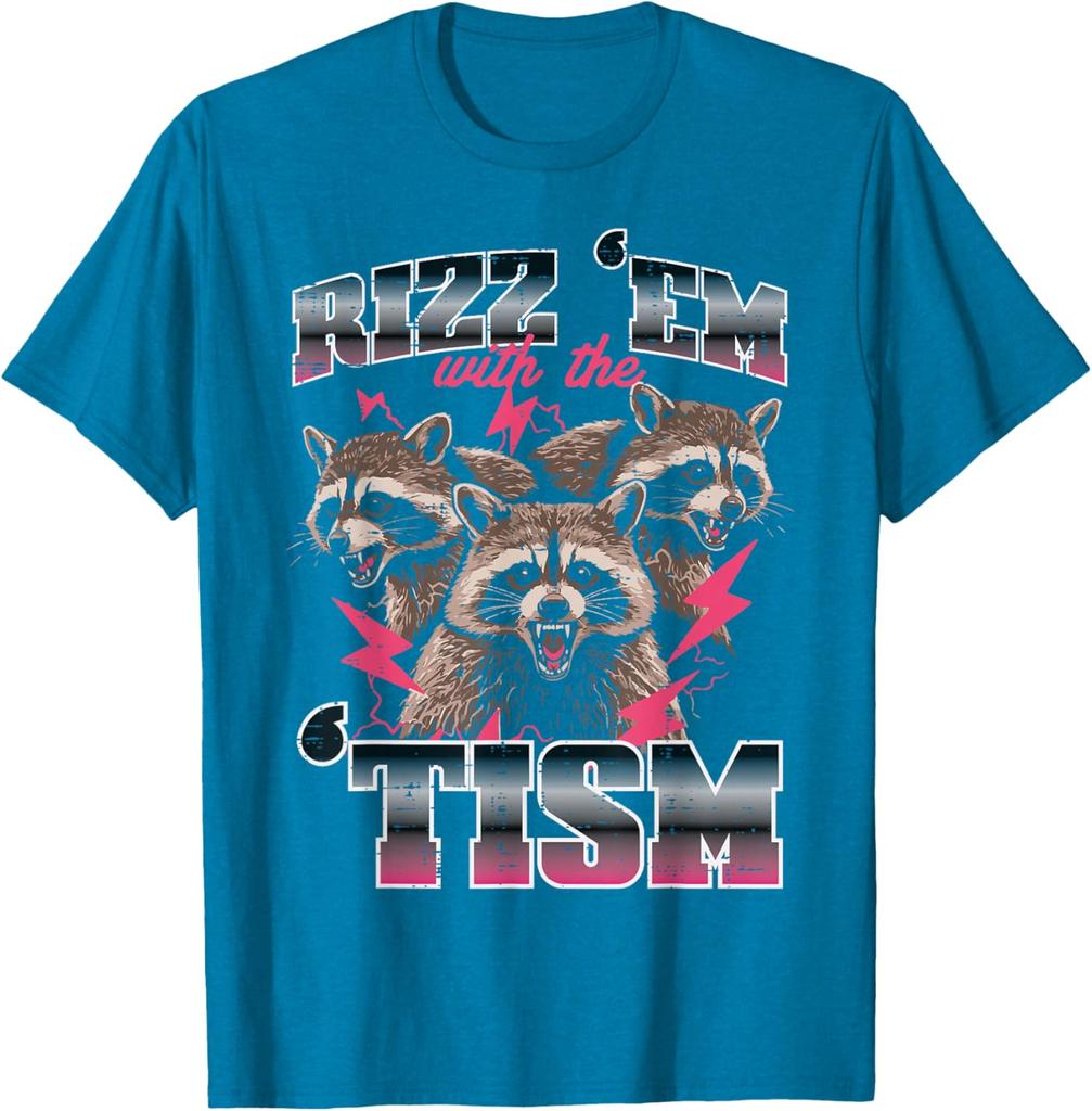 Rizz Em With Tism Raccoon Meme Graphic Tee Funny Autism Awareness Casual Short Sleeve TShirt
