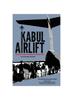 Libro Kabul Airlift : The Chaotic End To America's Longest War