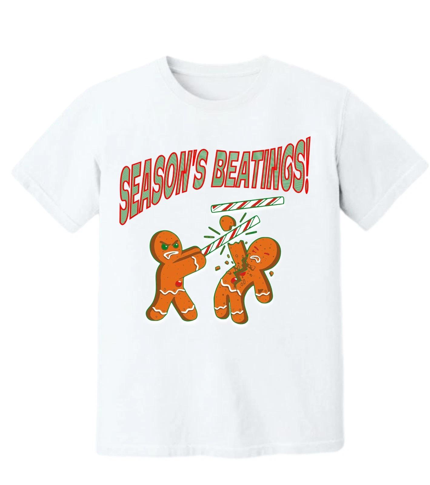 

Season s Beatings T-Shirt | Funny Dark Humor Gingerbread Man Christmas Tee | 110