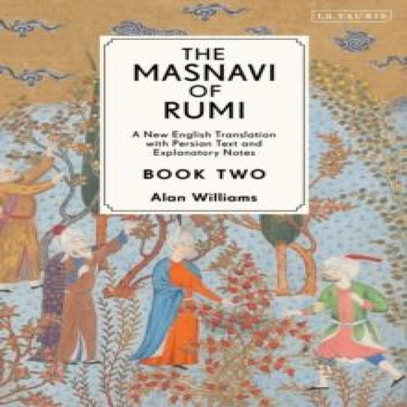 The Masnavi of Rumi Book Two by Jalaloddin Rumi Hardback Book 9781788313148
