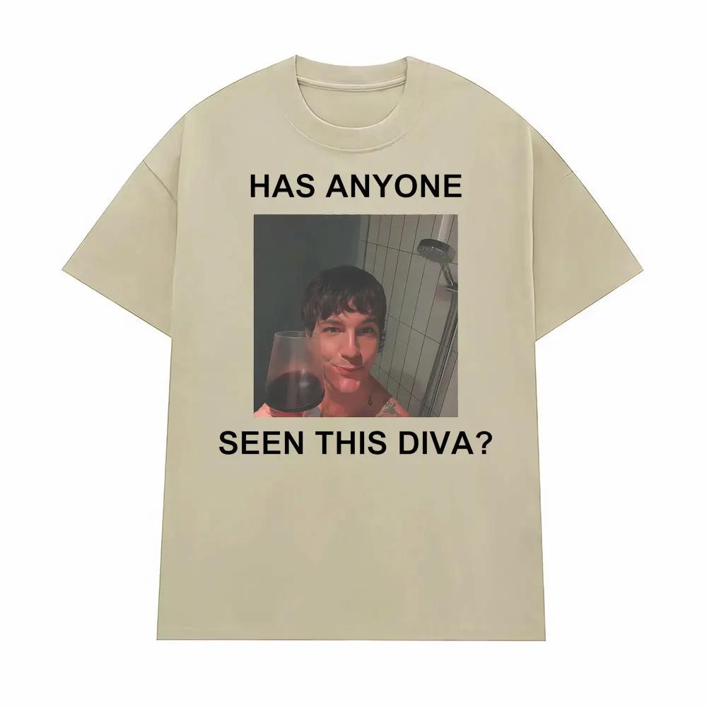 Role Model Has Anyone Seen This Diva Unisex Graphic T-shirts Men Women's Fashion Casual T Shirt O-Neck Oversized T-shirt Tops
