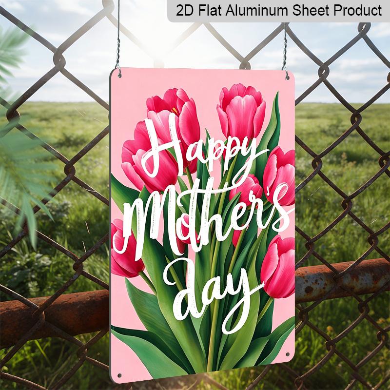 2D Flat, 1pc Tulip Bouquet Mother's Day Metal Wall Art Sign "Happy Mothers Day" - 8*12 Inch Aluminium Rustic Home Decor, Living Room Wall Art, Sweet