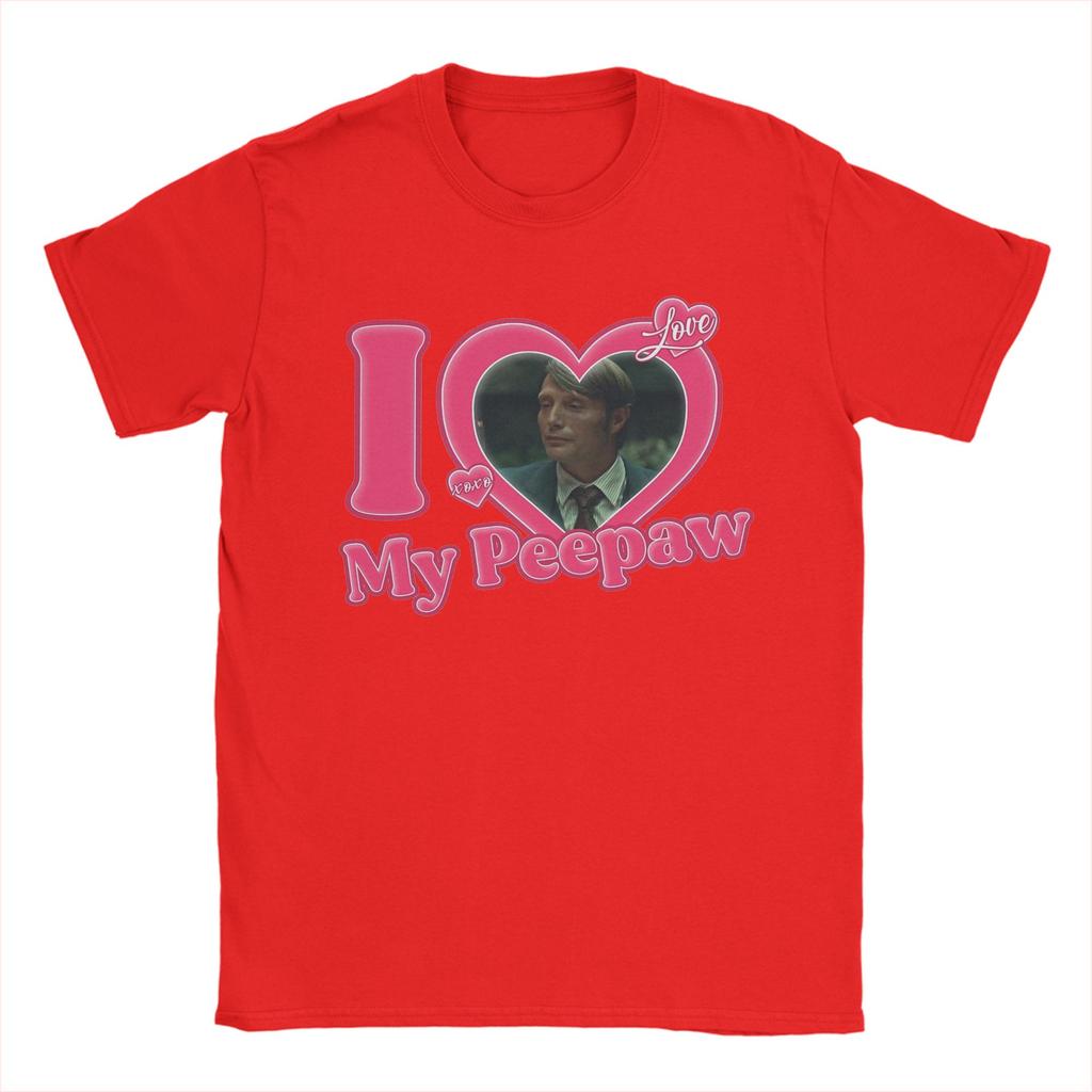 Unisex TShirts I Love My Peepaw Mads Mikkelsen Unique Pure Cotton Tees Short Sleeve T Shirt Crew Neck Clothing New Arrival