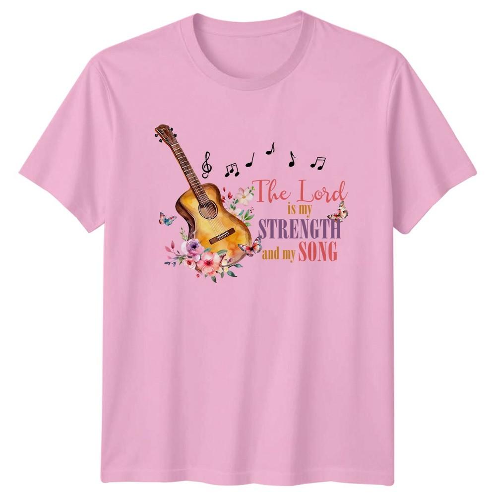 The Lord Is My Strength And My Unisexs TShirt Inspirational Art Christian Faith