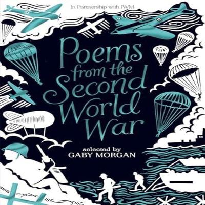 Poems from the Second World War by Gaby Morgan Paperback Book 9781035075317