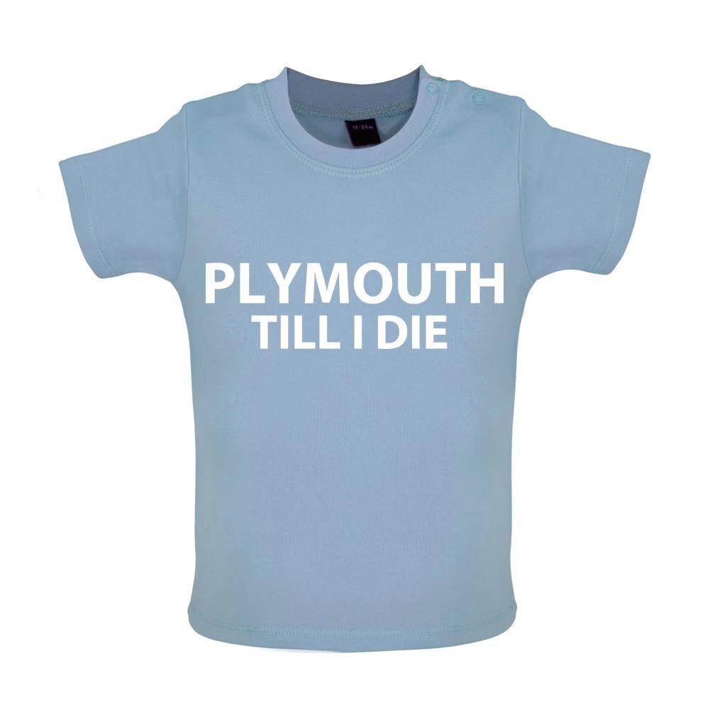 

Plymouth Till I Die - Baby Kids Boys Girls Unisex T-Shirt / Babygrow - Pilgrims Team Until Home Park 150