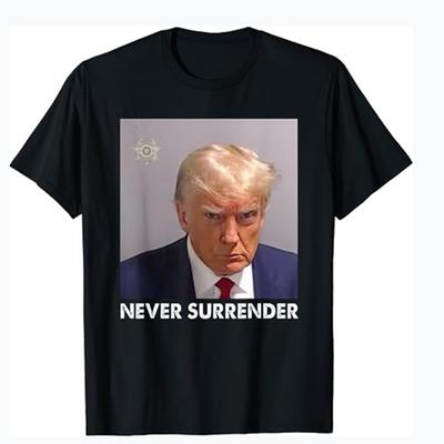 Donald Trump nikdy se nevzdá Fotografie z policejní evidence 24. srpna 2023 Tričko 80091