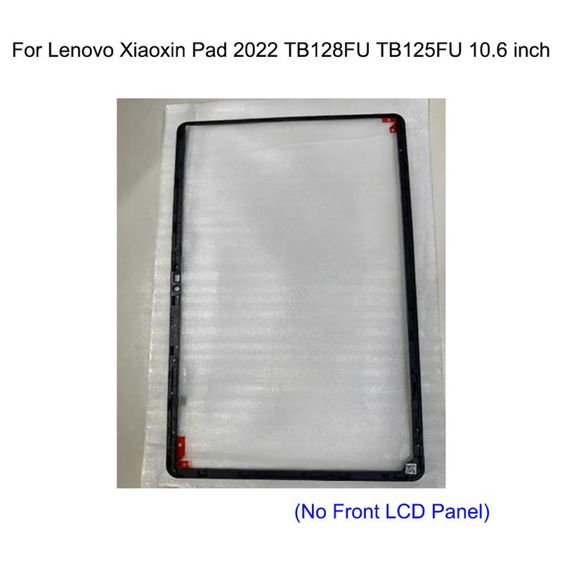 

For Lenovo Xiaoxin Pad 2022 TB128FU TB125FU Front Housing Chassis Plate LCD Display Bezel Faceplate Frame (No LCD)