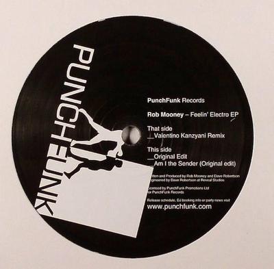 12inch Record ROB MOONEY - Feelin' Electro EP PF002 Punch Funk Reco 2005 UK Dance & Electronica Used