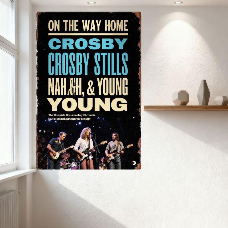 On The Way Home Crosby Stills Nash & Young Vintage Metal Tin Sign, Classic Rock Documentary Poster for Man Cave Bar Home Wall De