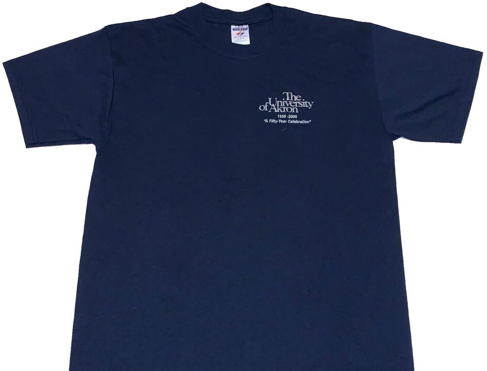 Rare Vintage 2006 The University of Akron Fifty Year Celebration T-Shirt New MED Unisex T-Shirt S
