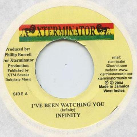 7inch Record INFINITY - I've Been Watching You Xterminator 2004 Jamaica Reggae, Ska & Dub
