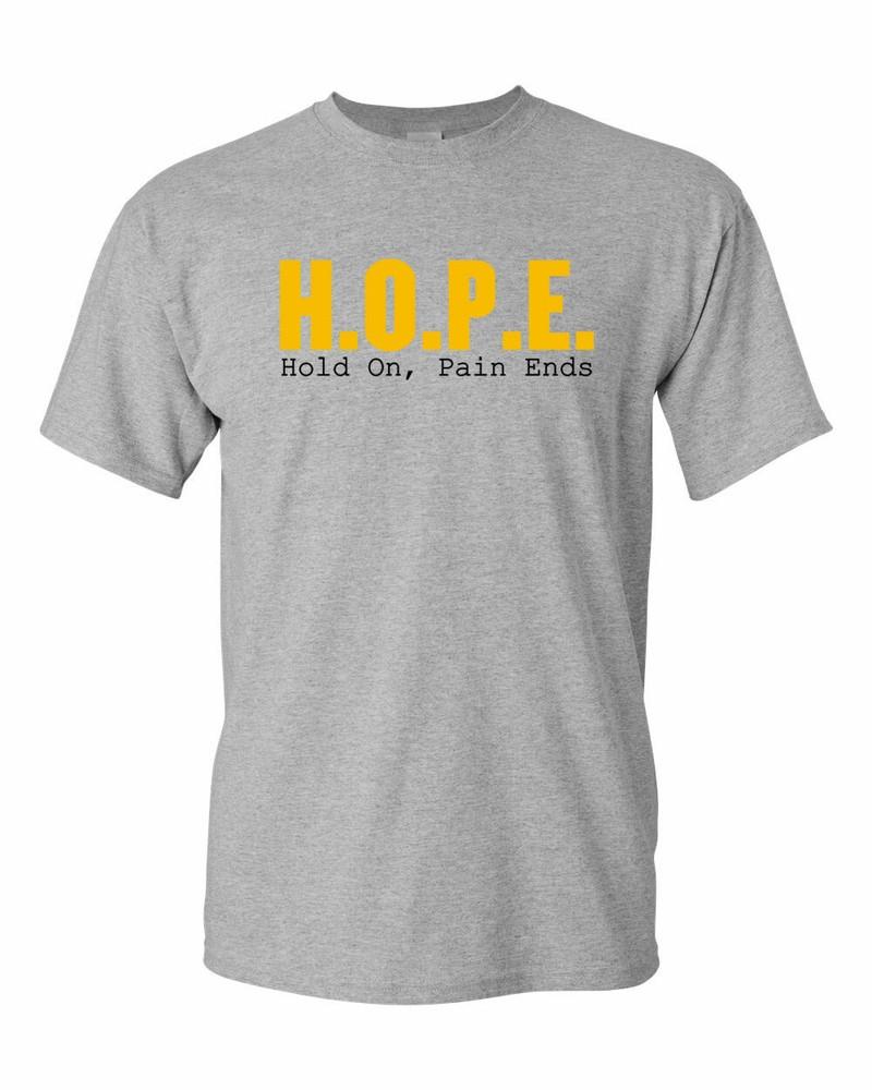 Hope Motivational T-shirt Hold On Pain Ends T-shirt Unisex T-Shirt S