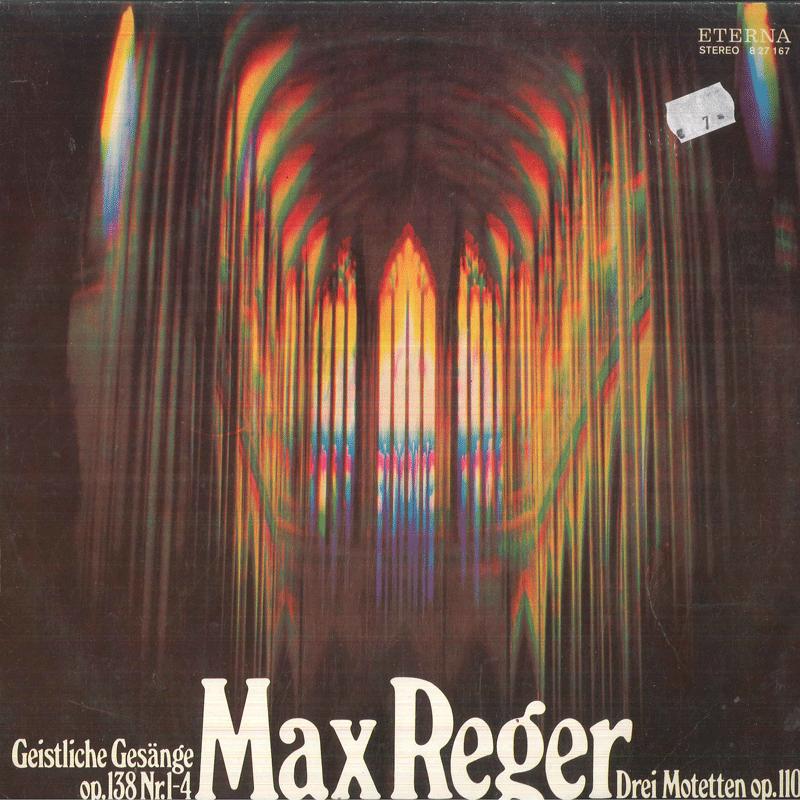 

LP Record MAX REGER Geistliche Gesange Op.138 Nr.14 827167 ETERNA 1979 Germany Classical Used