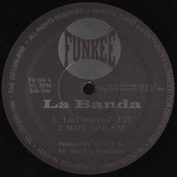 

12inch Record LA BANDA Los Congaleros FR004 FUNKEE 1996 US Dance Electronica Used