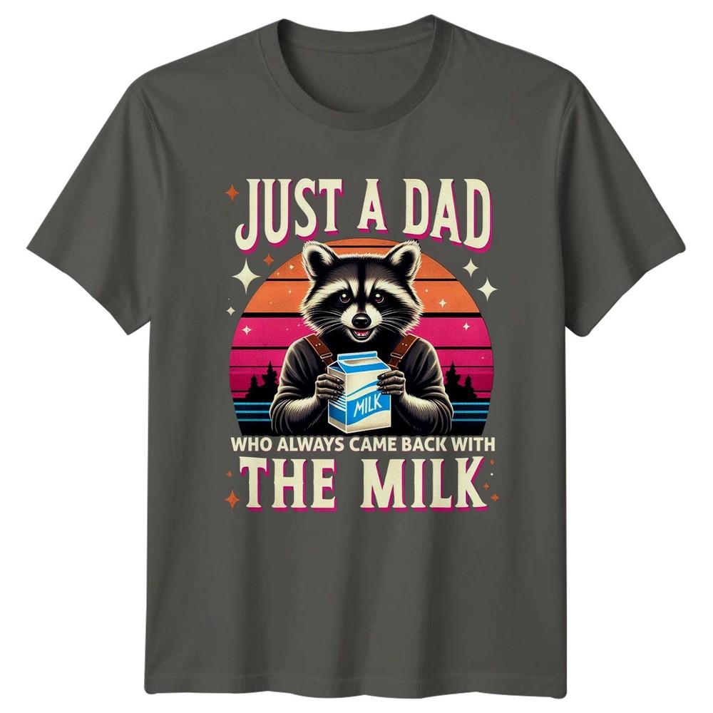 Just A Dad Who Always Unisexs TShirt Raccoon Humor Dad Fathers Day Gift For Him S