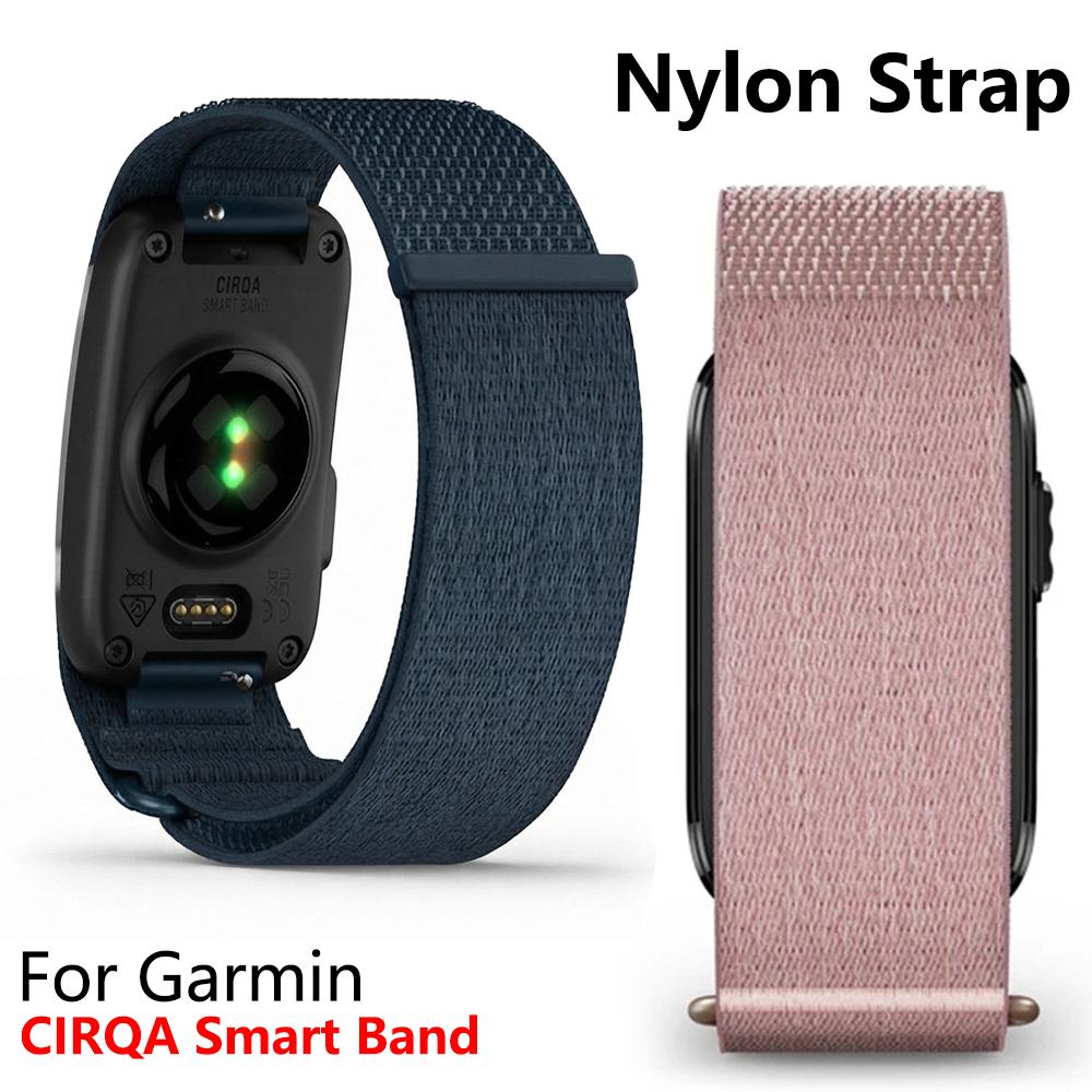 Nylon Loop Premium Replacement Watch Strap for Garmin CIRQA Smart Band Sports Rubber Wrist Bracelet Accessories for Women Men