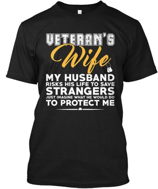 Veterans Wife Husband Protect Me T-Shirt Made in the USA Size S to 5XL 2XL