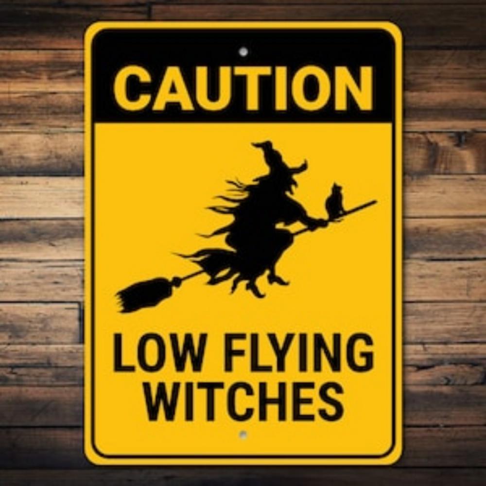Low flying witch, flying witch, flying broom, witch lover, witch, halloween gift, spooky decoration, metal sign
