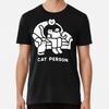 Cat Person T-Shirt S-5XL Best T-Shirt