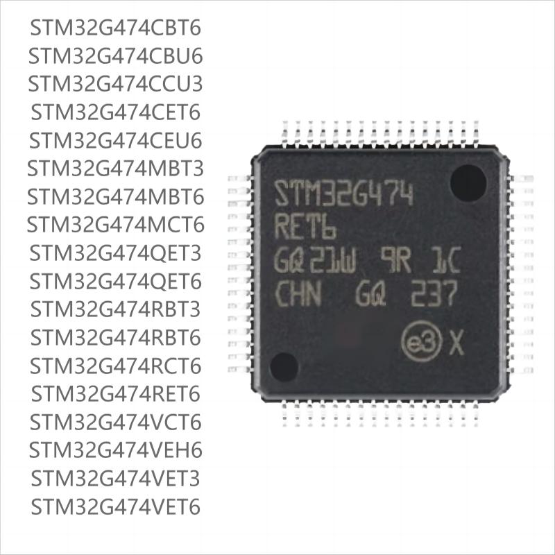 

100PCS brand new STM32G474seriesCBT6 CBU6 CCU3 CET6 CEU6 MBT6 MCT6 QET6 RBT6 RCT6 RET6 VCT6 VEH6 VET6 STM32G474VET3(10PCS)