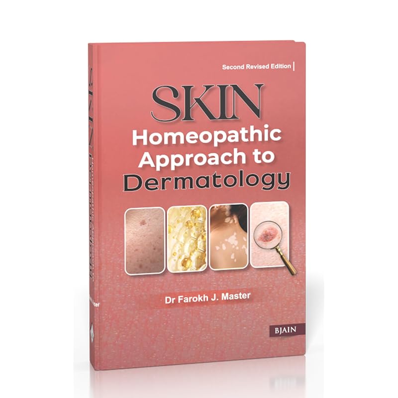 Skin Homeopathic Approach To Dermatology Second Revised Edition