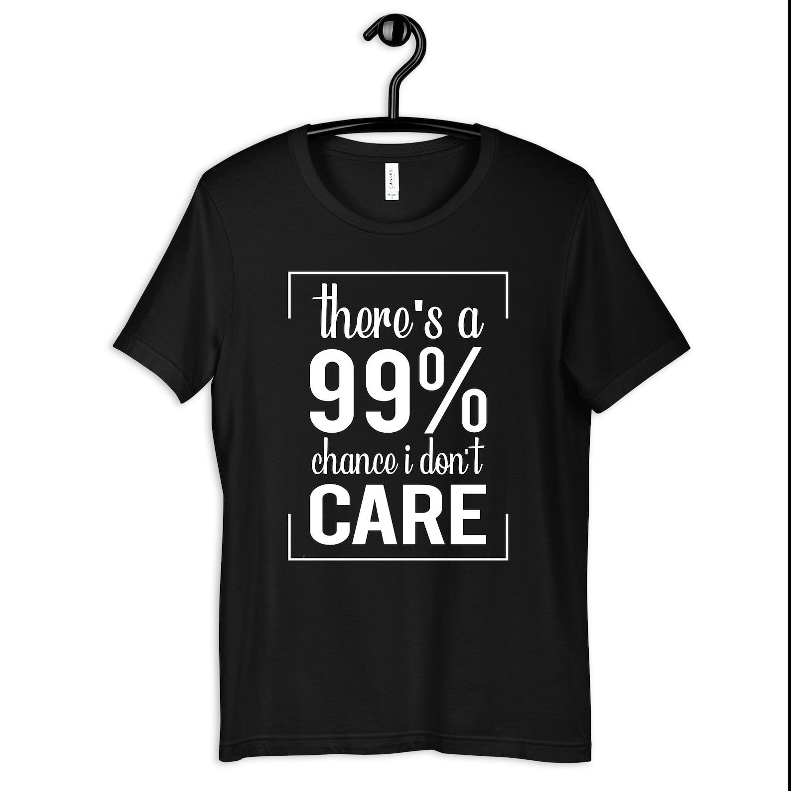 Sarcastic I Don t Care Shirt, Funny Sarcasm T-Shirt, Gifts for Sarcastic People, T-shirt,T-shirt, T-shirt, Tank Top XL