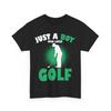 Golf Shirt, Just a Boy Who Loves Golf Golfing Lovers Boys Men T-Shirt