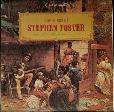 LP Record JOHN HALLORAN SINGERS - The Songs Of Stephen Foster TR2085 Tradition Evere US Folk Used