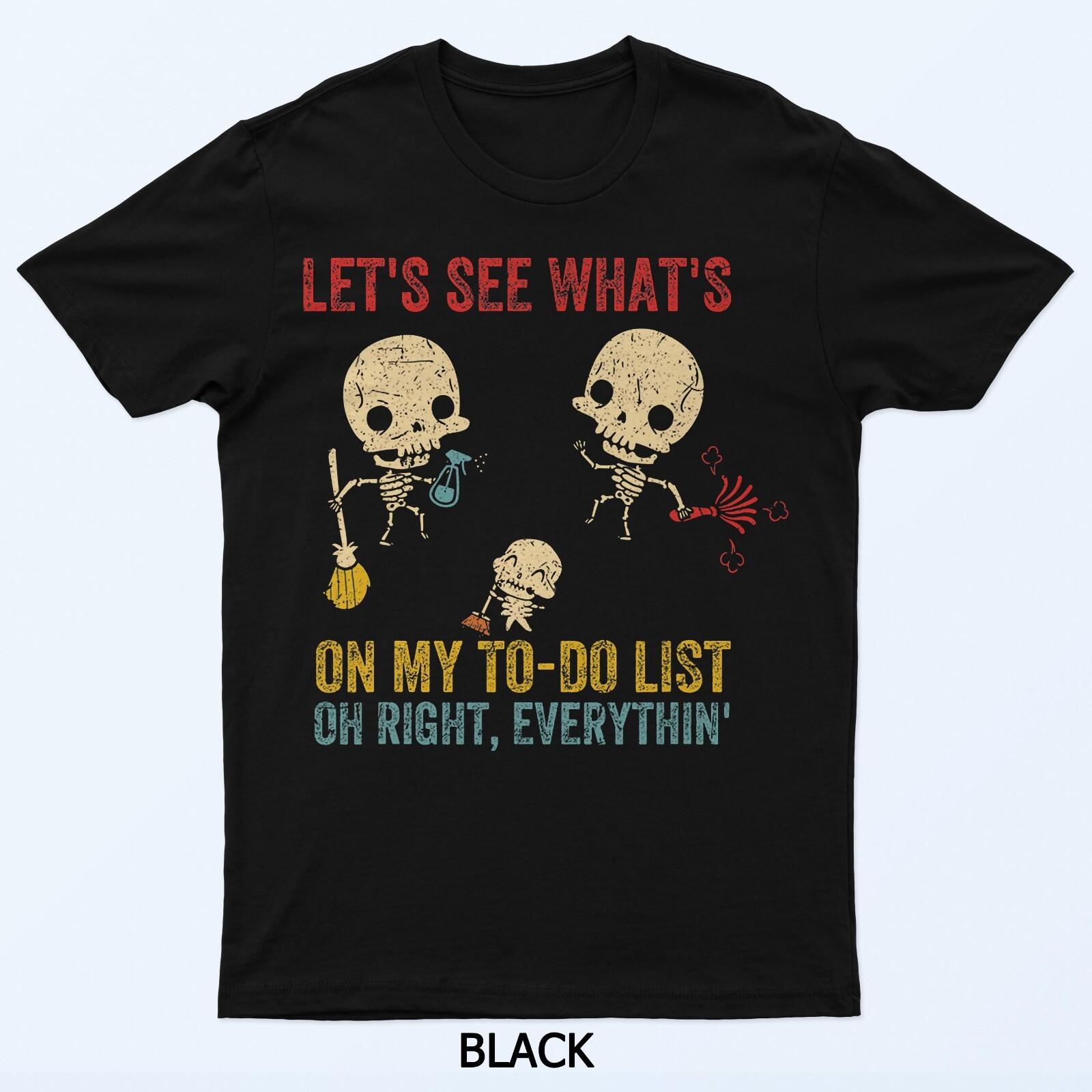 Смотри Что в Списке Дел Все Ретро Смешная Футболка Домохозяйки 4XL