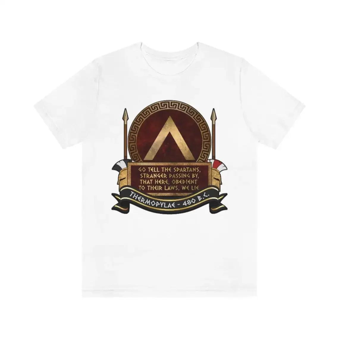 

Battle of Thermopylae Tribute Spartan Epitaph Sparta Shield TShirt 100 Cotton ONeck Summer Short Sleeve Casual Mens Tshirt S