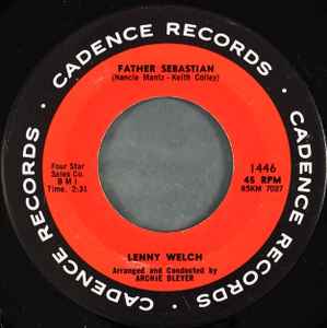 

7-дюймовая пластинка ЛЕННИ ВЕЛЧ - Отец Себастьян 1446 Cadence 1964 США Соул/Фанк Б/У