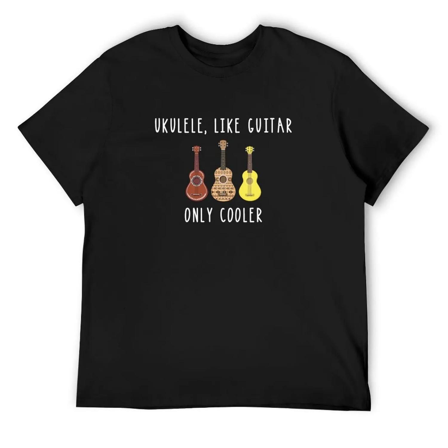 Ukulele Like Guitar Only Cooler Musical Instrument T-Shirt aesthetic clothes summer shirt anime stuff tee shirts for men S разноцветный