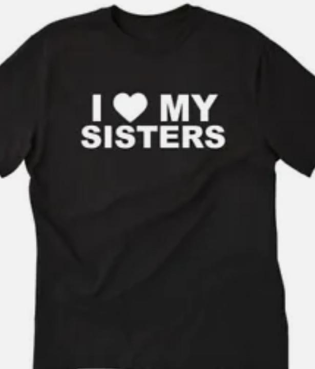 I love my sisters T shirt tee XXXXL