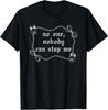 No One Nobody Can Stop Me, Meme Funny T-Shirt