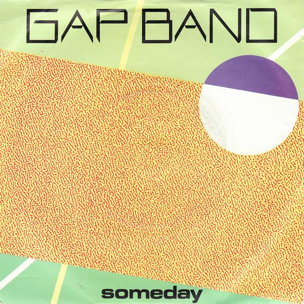 

7inch Record GAP BAND - Someday TE5 Total Experienc 1983 UK Soul/Funk Used