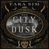 The City of Dusk by Tara Sim Paperback Book 9781399704137