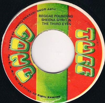 7inch Record SHEENA SPIRIT  THE THIRD EYES  SH  Reggae Pounding  Reggae Street NONE Tuff Gong Jamaica Reggae Ska  Dub Used